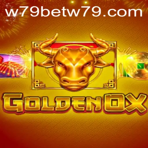 Explore the Exciting World of GoldenOx: A Game of Skill and Strategy at w79bet